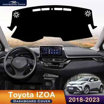 Toyota IZOA 2018-2023 için Araba Dashboard Kapak Önlemek ışıklı çerçeve Enstrüman Platformu Masası Koruyucu Mat Dash Halı Aksesuarları